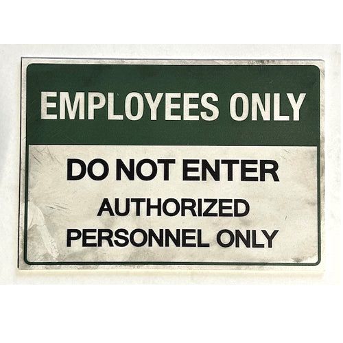 WALL SIGNAGE -EMPLOYEES ONLY