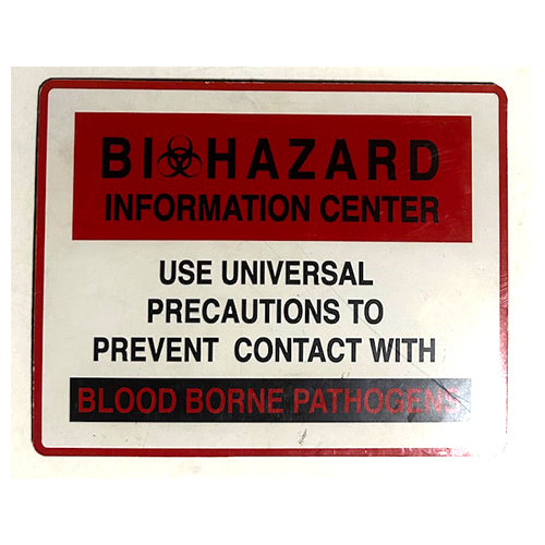 WALL SIGNAGE -BIOHAZARD INFORMATION CENTER